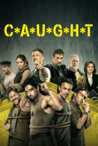 Poster, C*A*U*G*H*T (2023) Serien Cover