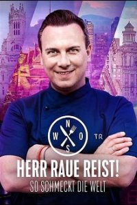 Cover Herr Raue reist! So schmeckt die Welt, Poster