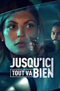 Cover Jusqu’ici tout va bien, TV-Serie, Poster