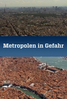 Metropolen in Gefahr, Cover, HD, Serien Stream, ganze Folge