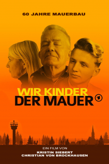 Wir Kinder der Mauer, Cover, HD, Serien Stream, ganze Folge